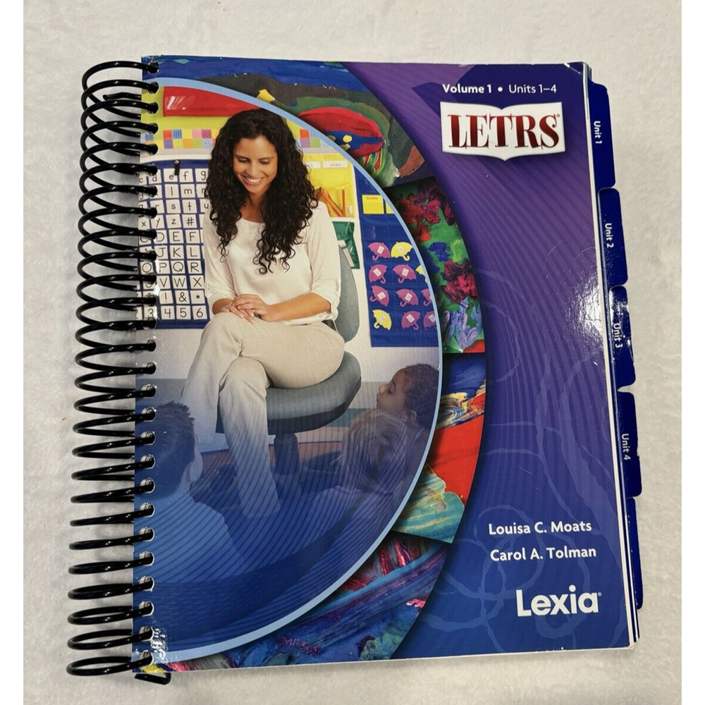 LETRS Volume 1 Units 1-4 - Language Essentials For Teachers of Reading